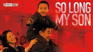 So Long My Son (2019) | Trailer | Jingchun Wang | Mei Yong | Xi Qi | Xiaoshuai Wang