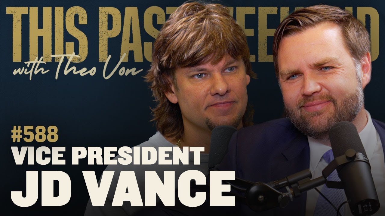 Vice President JD Vance | This Past Weekend w/ Theo Von #588