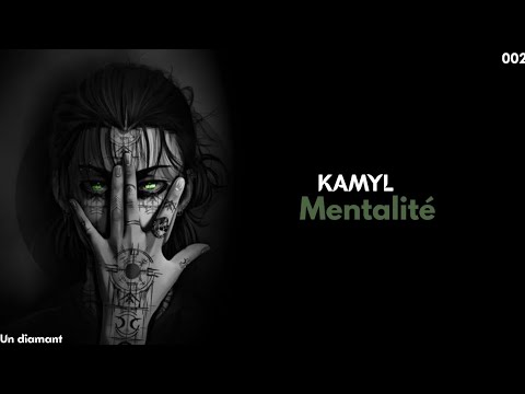 KAMYL - Mentalité (Official music audio)