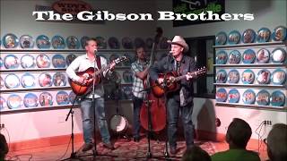 The Gibson Brothers  &quot;Travelin&#39; Day&quot;