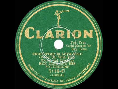 1930 Phil Spitalny (as ‘Rex King’) - Night-Time Is Love-Time (Bill Coty, vocal)