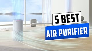 Best Air Purifiers Of 2025 | Top 5 Picks