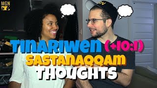 Tinariwen (+IO:I) - Sastanàqqàm | THOUGHTS