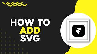 How To Add SVG In Framer (Quick Tutorial)