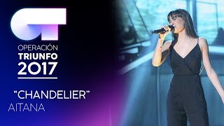 CHANDELIER - Aitana | OT 2017 | OT Final