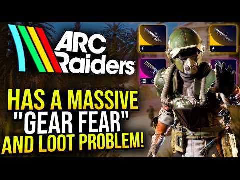 Arc Raiders has a Massive "Gear Fear" and loot Problem!