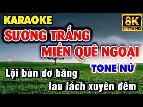Karaoke SƯƠNG TRẮNG MIỀN QUÊ NGOẠI Tone Nữ 2022 | Nhạc Sống KLA | Karaoke 9669