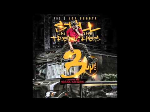 Lor Scoota - What I Need (Outro) (Still in the Trenches 3) (DL Link)