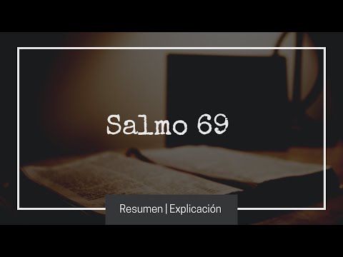 📖  SALMO 69 🙏 explicado