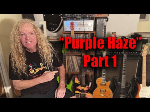 Purple Haze-Jimi Hendrix  Part 1