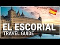 ✅ EL ESCORIAL: all you need to know 🇪🇸 #078