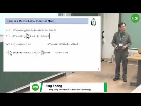 Prof. Ping Sheng | Wave Transport in Disordered Media: Effective Medium and the Intermediate...