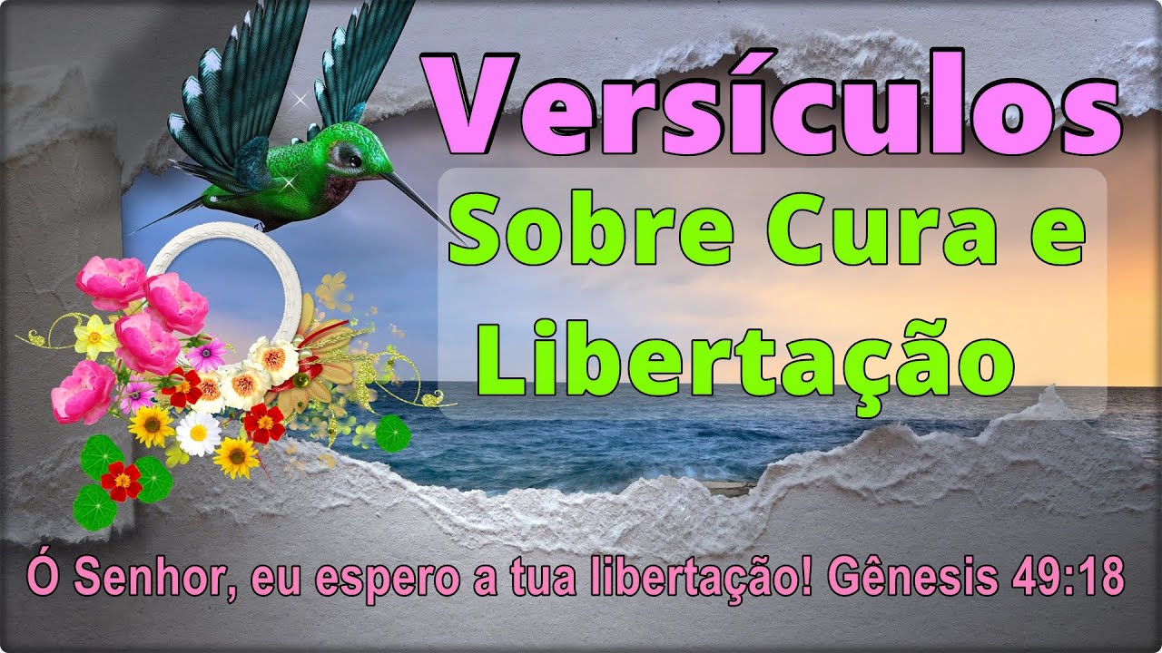 Versículos Sobre Cura e Libertação
