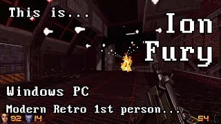 This is Ion Fury for PC