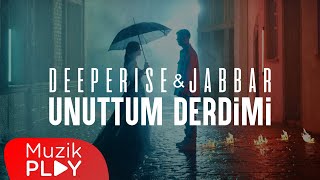 Deeperise &amp; Jabbar - Unuttum Derdimi (Official Video)