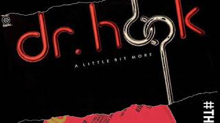Dr Hook | The Radio | A Little Bit More | Capitol Records