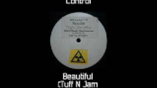 Groove Control - Beautiful (Tuff N Jam Dub Mix)