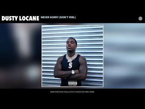 DUSTY LOCANE - NEVER SORRY (DON'T FEEL) (Official Audio)e