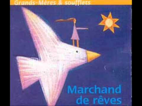 Grands-Mères et Soufflets - D'la joie dans la baraque