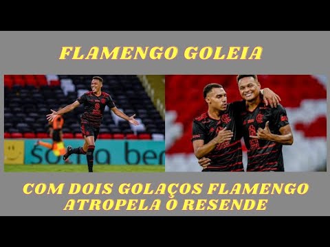 COM DOIS GOLAÇOS FLAMENGO ATROPELA O RESENDE NO MARACANA