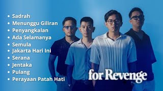 Download lagu SADRAH || FOR REVENGE FULL ALBUM || PENYANGKALAN mp3