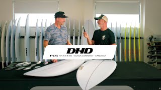 DHD + FCS - Richie Lovett &amp; Darren Handley talk fin pairings for the BLACK DIAMOND and SANDMAN