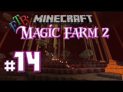 Magic Farm 2 - Episode 14: The Nether
