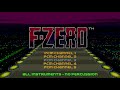 F Zero SNES Port Town Sound Channel Test HD