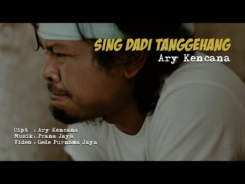 Kencana Pro : Sing Dadi Tanggehang - Ary Kencana (official video clip musik)