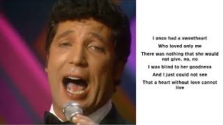 Tom Jones: Without Love(Lyrics)