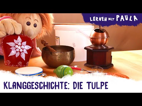 Klanggeschichte: Die Tulpe (von Josef Guggenmos)