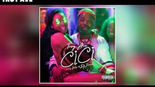 Troy Ave   CiCi Audio  super Hot summer 17