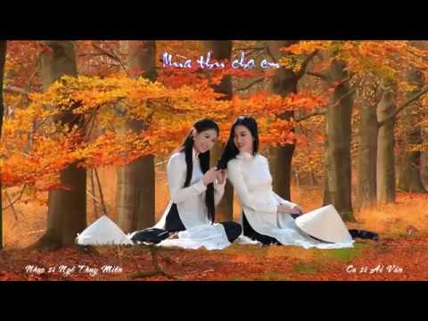 MÙA THU CHO EM  -  ÁI VÂN