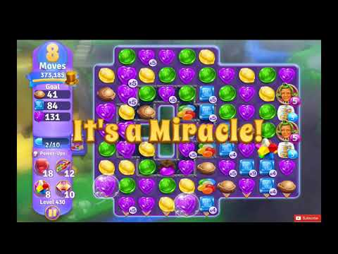 Wonka's World of Candy Level 430 NO BOOSTERS - A S GAMING