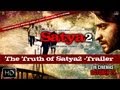 The Truth Of Satya 2 Trailer
