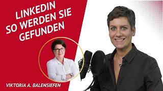 LinkedIn Profil optimieren: So finden Headhunter Sie wirklich