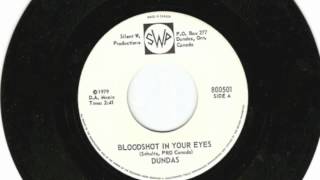 The Dundas - Bloodshot in your eyes