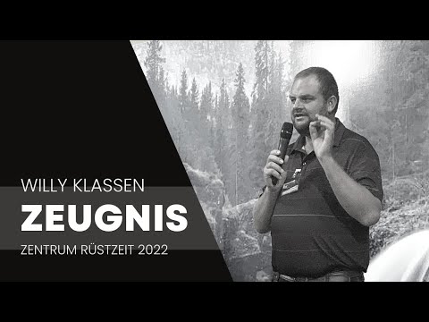 Centro Rüstzeit 2022 Zeugnis - Willy Klassen