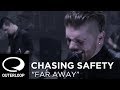 Chasing Safety - Far Away [Official Music Video ...