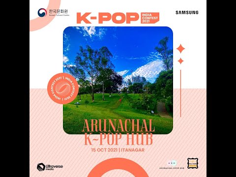K-pop Contest India 2021- Itanagar Regional Round