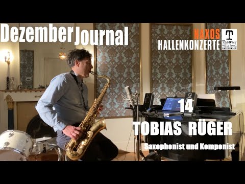 DezemberJournal Nr. 14 - Tobias Rüger | Naxos Hallenkonzerte