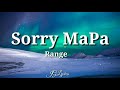 Range-Sorry MaPa (Lyrics)