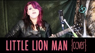 Little Lion Man by Mumford and Sons (Cover by Grace Under Pressure)