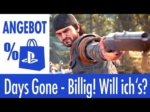 Days Gone (PS4) im Angebot - Billig! Will ich's?