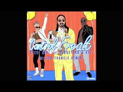 Steve Aoki   Control Freak ft  Blaqstarr & Kay Dillon Francis Remix
