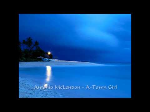 Antonio McLendon - A Town Girl (HD)