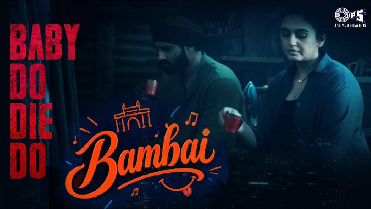 Bambai Bambai | Baby Do Die Do | Huma Qureshi, Rachit Singh | Arjun Iyer | Kannyashree Moily