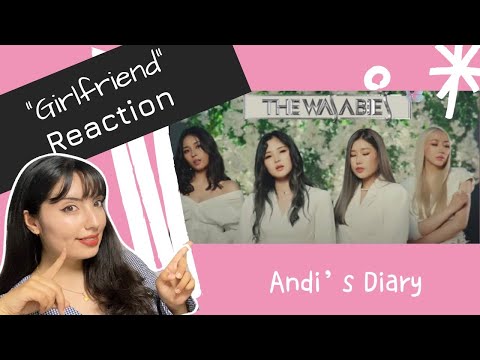 Girlfriend (The Wasabies) Reaction by Andi