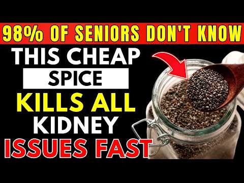 AFTER 60? This Cheap Spice Cleans Your Kidneys Better Than Any (Med & Flushes Out Toxins Instantly)