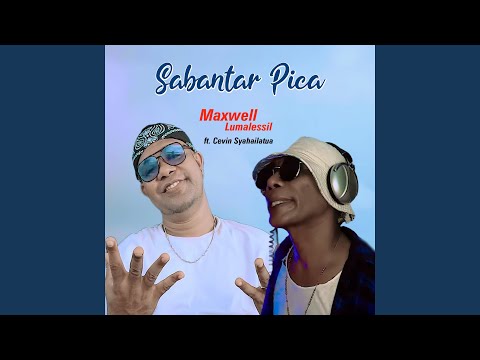 SABANTAR PICA (feat. Cevin Syahailatua)